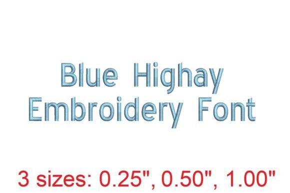 Blue Highway Embroidery Font Review